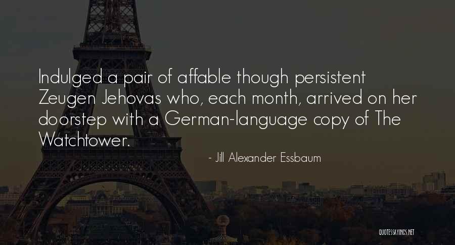 Affable Quotes By Jill Alexander Essbaum