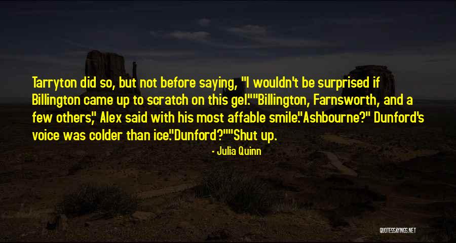 Affable Quotes By Julia Quinn