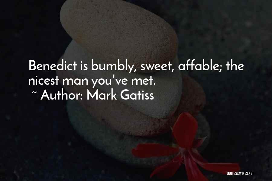 Affable Quotes By Mark Gatiss