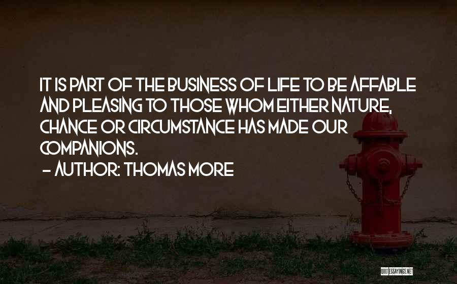 Affable Quotes By Thomas More