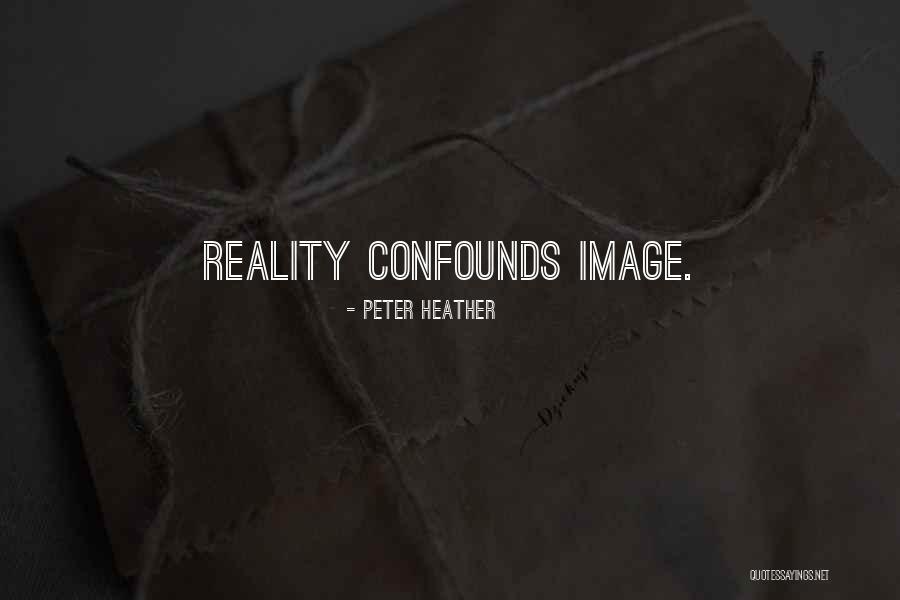 Affadie Quotes By Peter Heather Affadie Quotes By Peter Heather