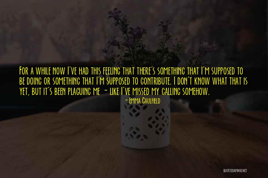 Affair And Suicide Quotes By Emma Caulfield Affair And Suicide Quotes By Emma Caulfield