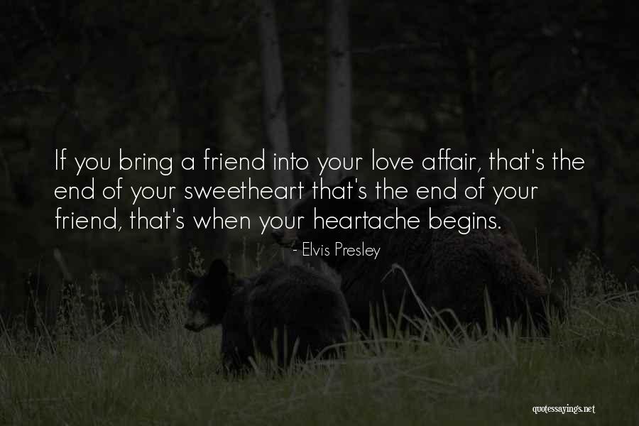 Affair Love Quotes By Elvis Presley Affair Love Quotes By Elvis Presley