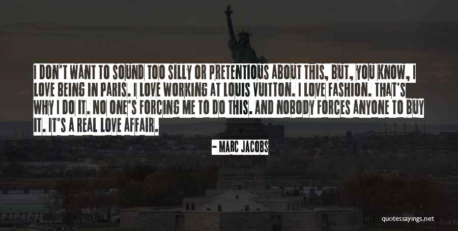 Affair Love Quotes By Marc Jacobs Affair Love Quotes By Marc Jacobs