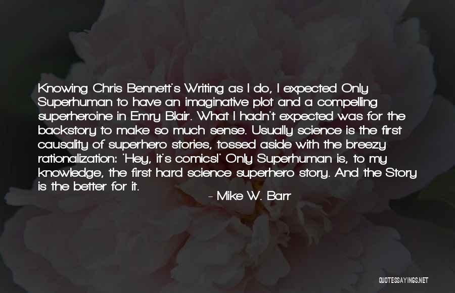 Affaire Etrangere Quotes By Mike W. Barr Affaire Etrangere Quotes By Mike W. Barr