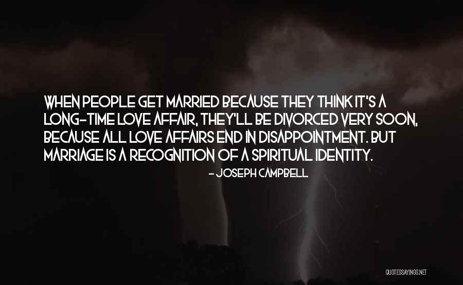 Affairs In A Marriage Quotes By Joseph Campbell