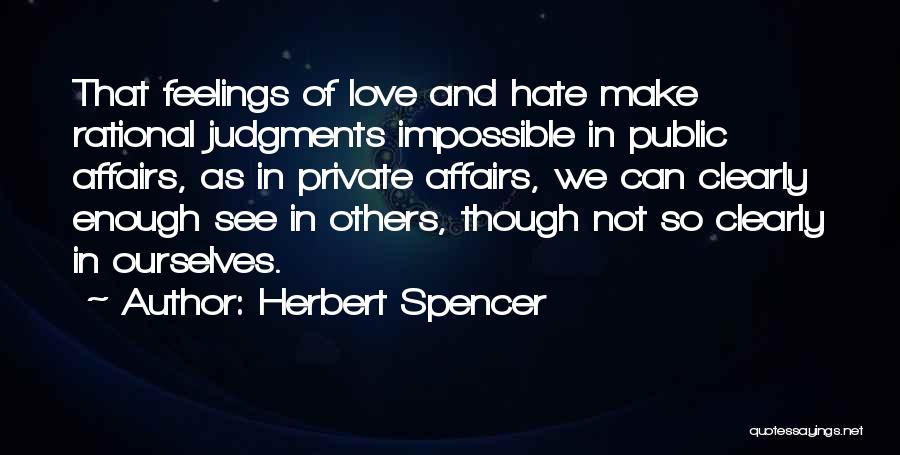 Affairs Love Quotes By Herbert Spencer