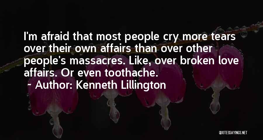 Affairs Love Quotes By Kenneth Lillington