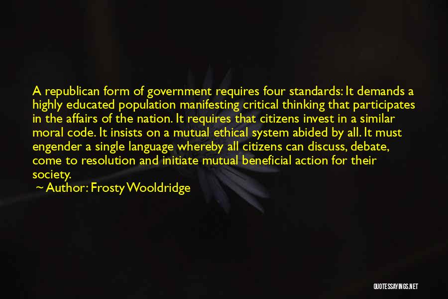 Affairs O Quotes By Frosty Wooldridge