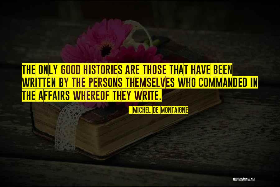 Affairs O Quotes By Michel De Montaigne