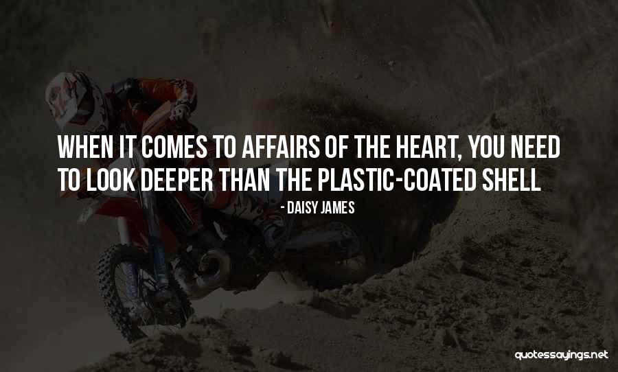 Affairs Of Heart Quotes By Daisy James Affairs Of Heart Quotes By Daisy James