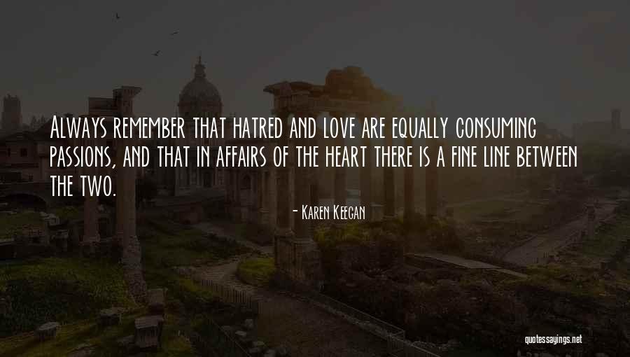 Affairs Of Heart Quotes By Karen Keegan Affairs Of Heart Quotes By Karen Keegan