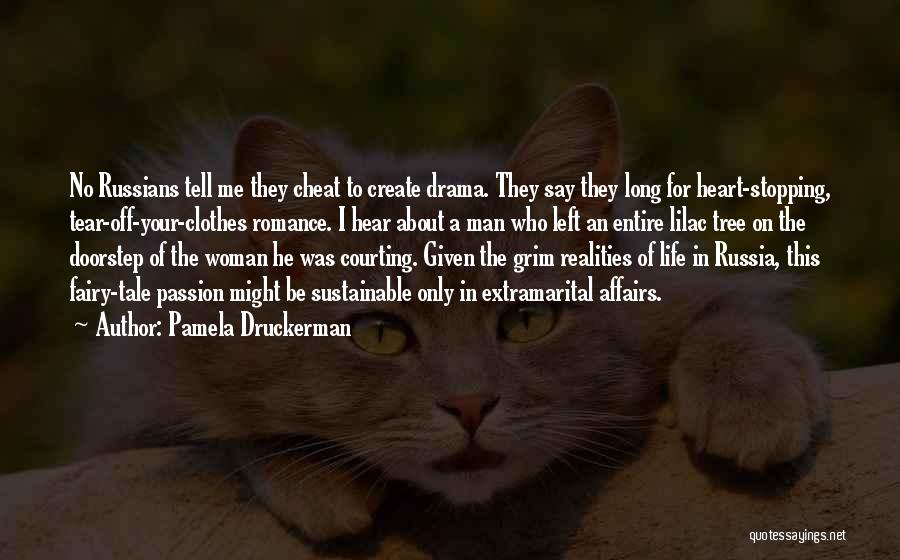 Affairs Quotes By Pamela Druckerman