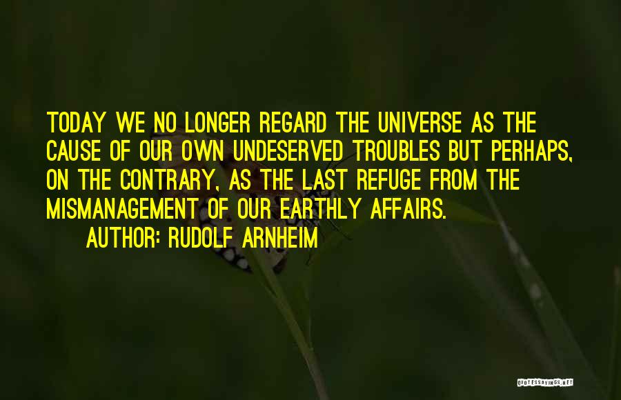 Affairs Quotes By Rudolf Arnheim