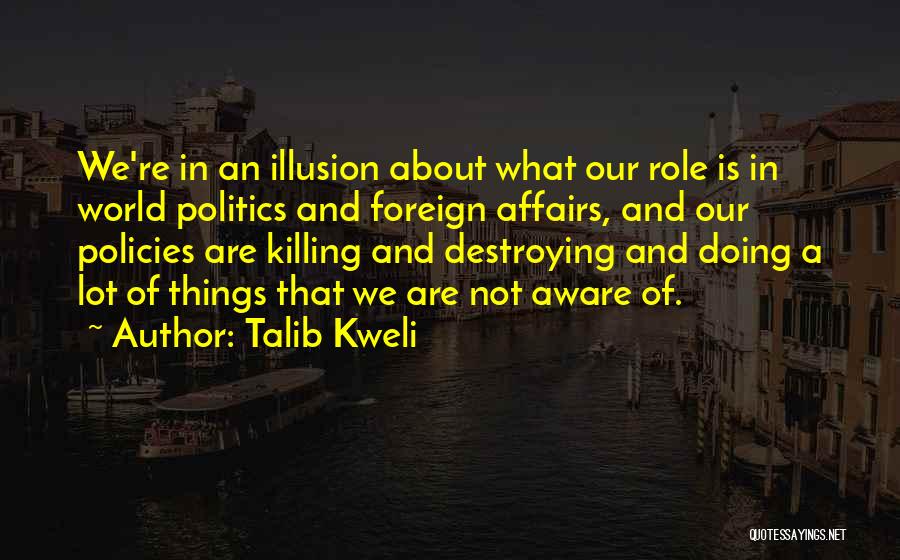 Affairs Quotes By Talib Kweli