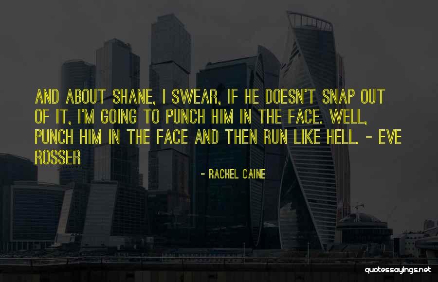 Affandi Pelukis Quotes By Rachel Caine Affandi Pelukis Quotes By Rachel Caine