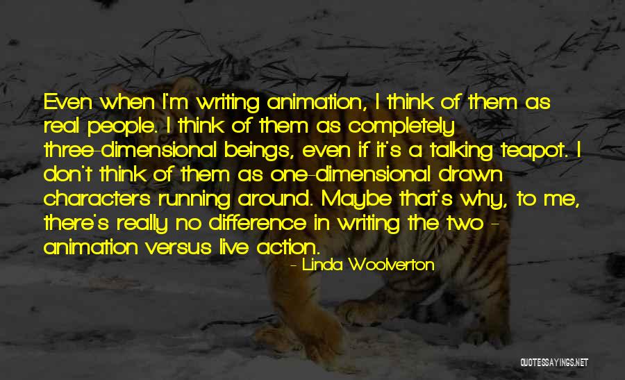 Affannarsi Quotes By Linda Woolverton Affannarsi Quotes By Linda Woolverton