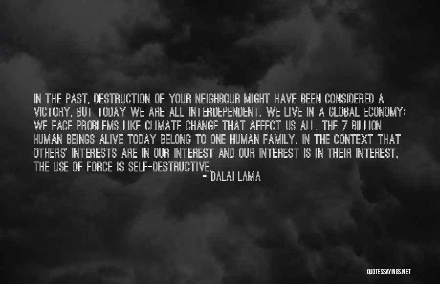 Affect Change Quotes By Dalai Lama Affect Change Quotes By Dalai Lama