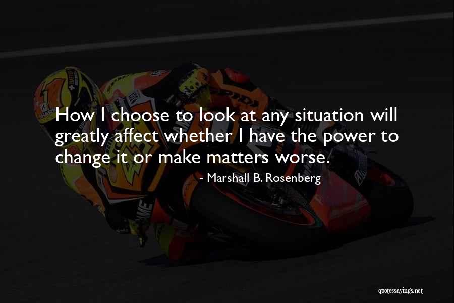 Affect Change Quotes By Marshall B. Rosenberg Affect Change Quotes By Marshall B. Rosenberg