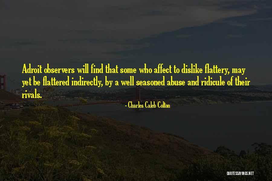Affect Quotes By Charles Caleb Colton Affect Quotes By Charles Caleb Colton