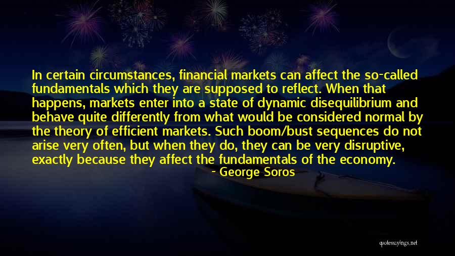Affect Quotes By George Soros Affect Quotes By George Soros
