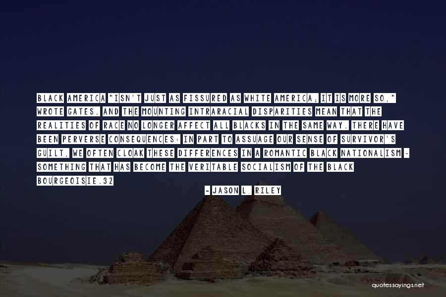 Affect Quotes By Jason L. Riley Affect Quotes By Jason L. Riley