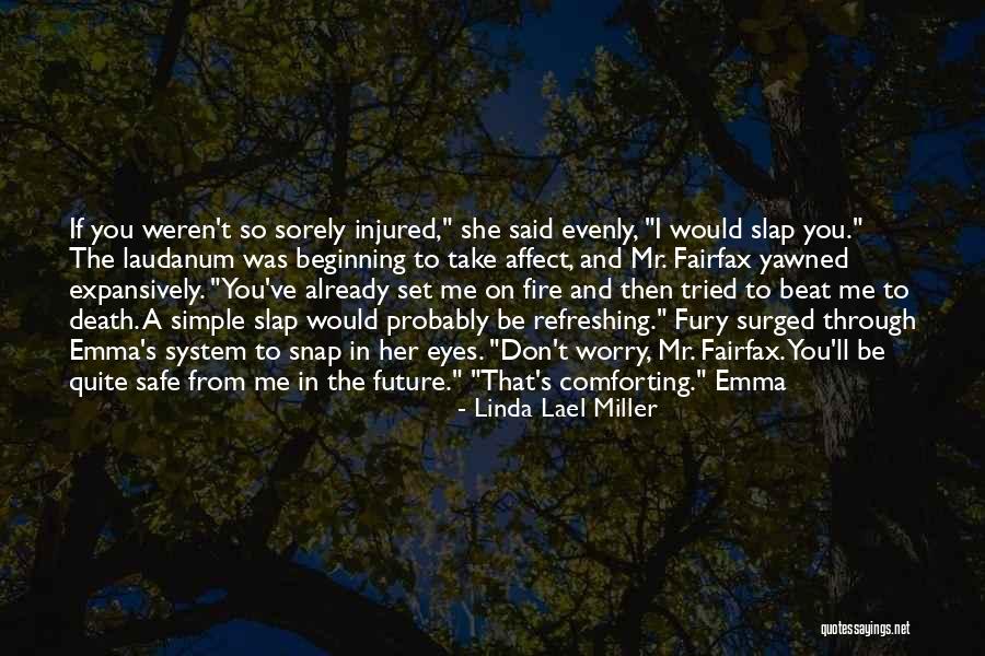 Affect Quotes By Linda Lael Miller Affect Quotes By Linda Lael Miller