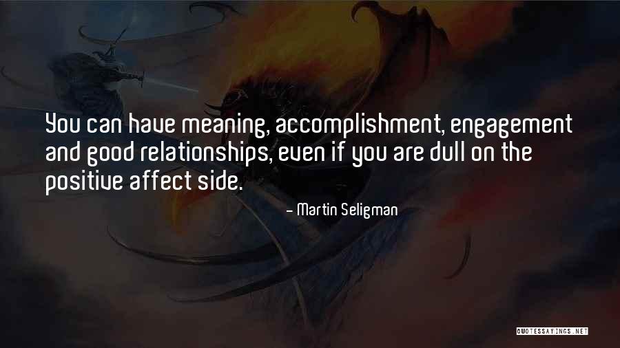 Affect Quotes By Martin Seligman Affect Quotes By Martin Seligman