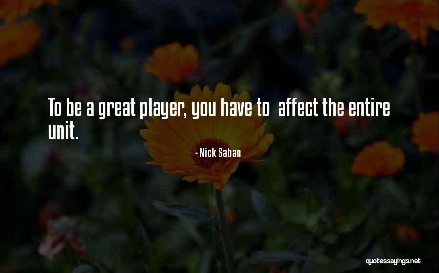 Affect Quotes By Nick Saban Affect Quotes By Nick Saban