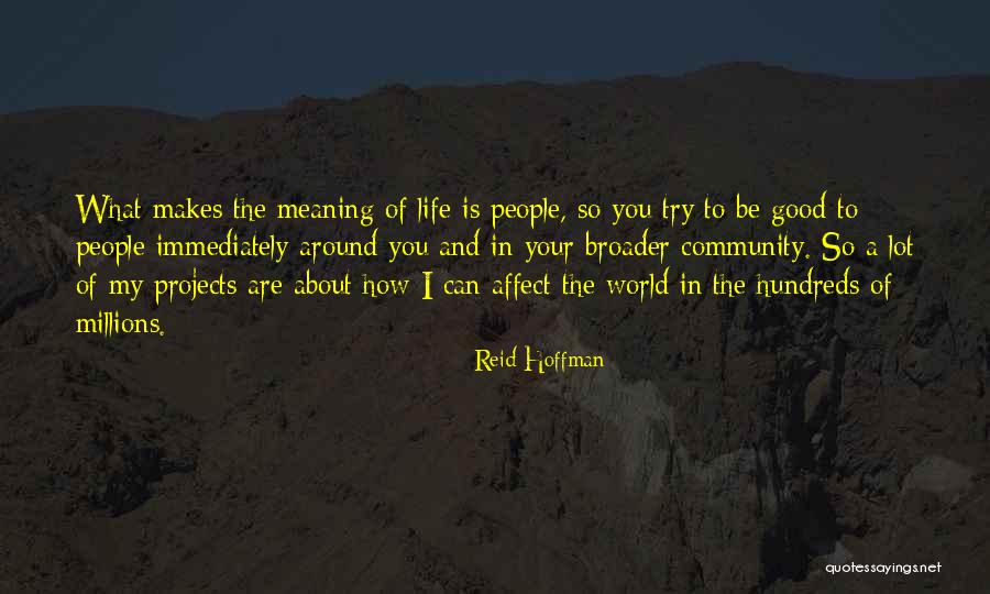 Affect Quotes By Reid Hoffman Affect Quotes By Reid Hoffman