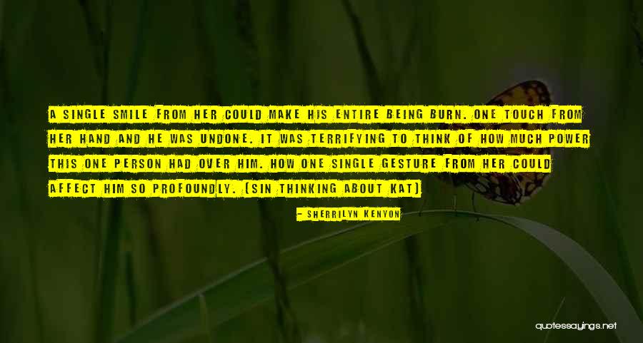 Affect Quotes By Sherrilyn Kenyon Affect Quotes By Sherrilyn Kenyon