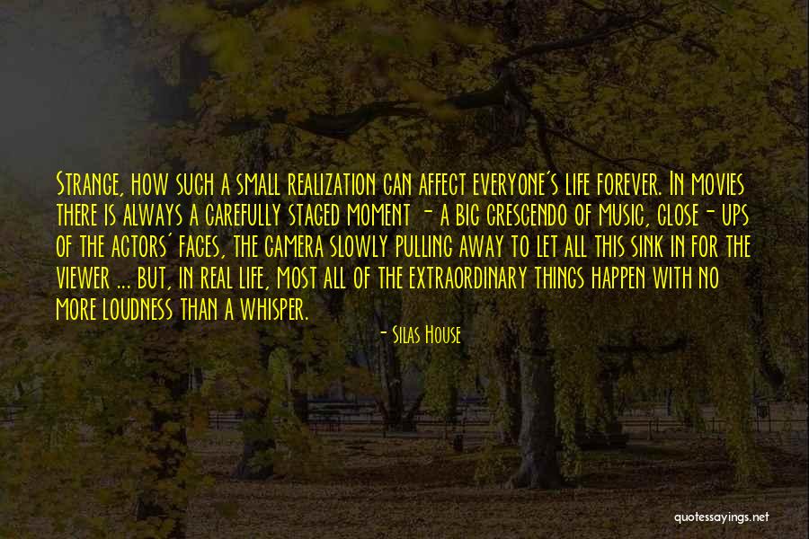 Affect Quotes By Silas House Affect Quotes By Silas House