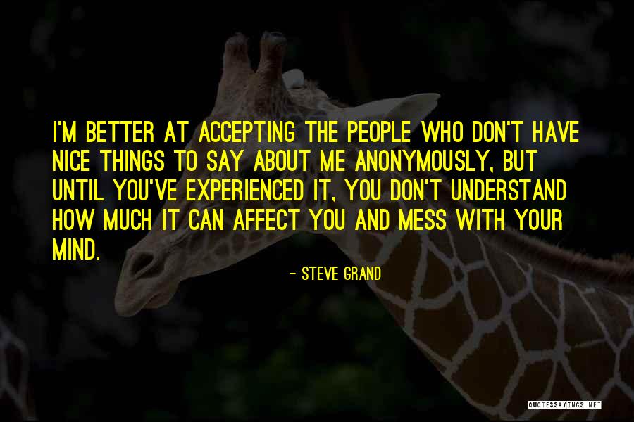 Affect Quotes By Steve Grand Affect Quotes By Steve Grand