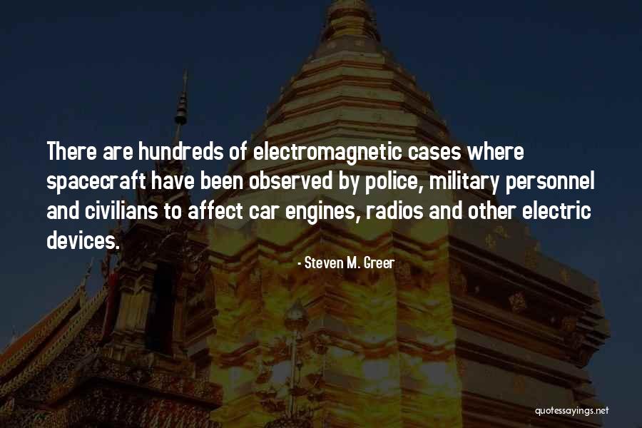 Affect Quotes By Steven M. Greer Affect Quotes By Steven M. Greer