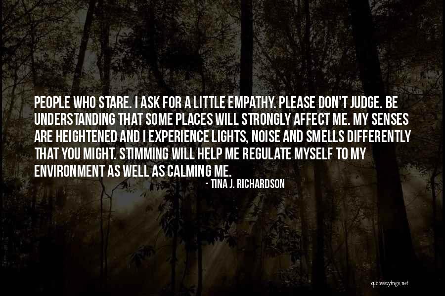 Affect Quotes By Tina J. Richardson Affect Quotes By Tina J. Richardson