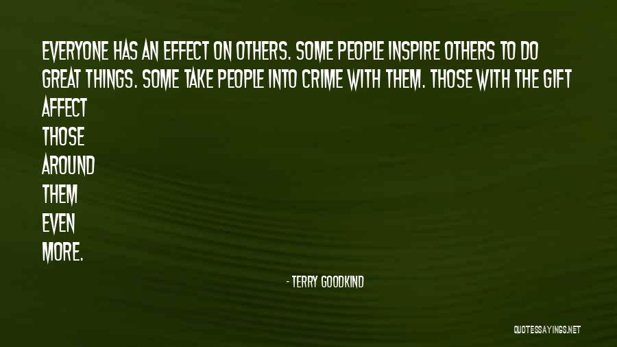 Affect Them Quotes By Terry Goodkind Affect Them Quotes By Terry Goodkind