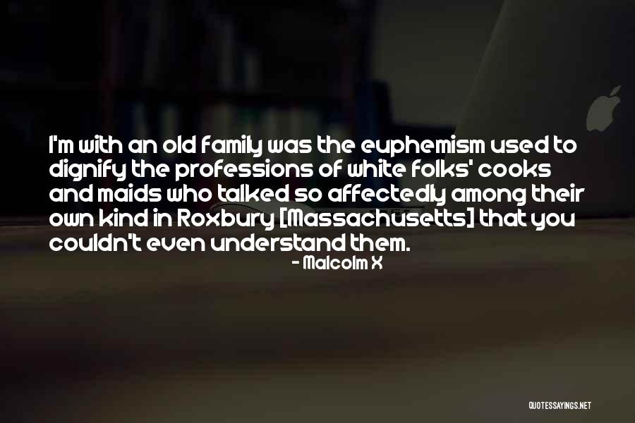 Affectedly Quotes By Malcolm X Affectedly Quotes By Malcolm X