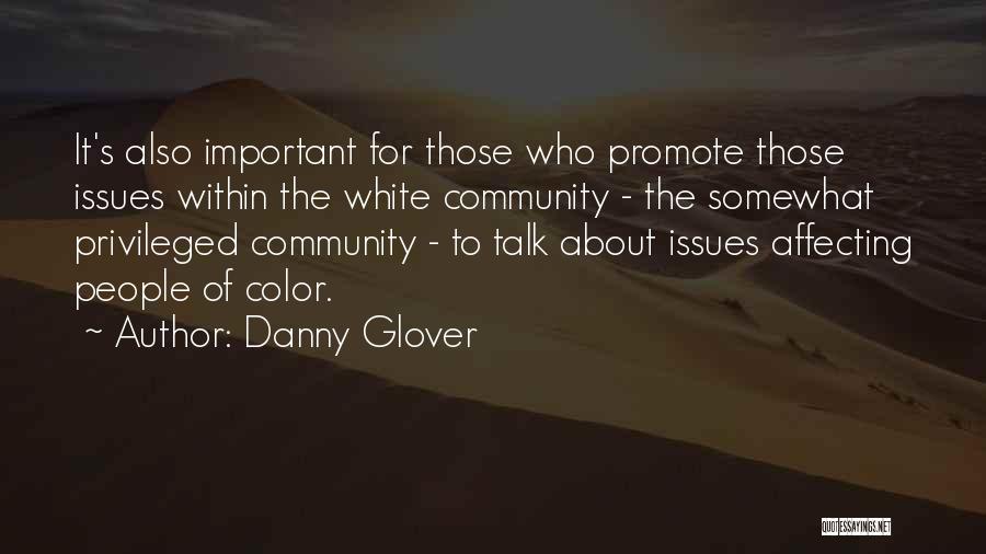 Affecting Quotes By Danny Glover