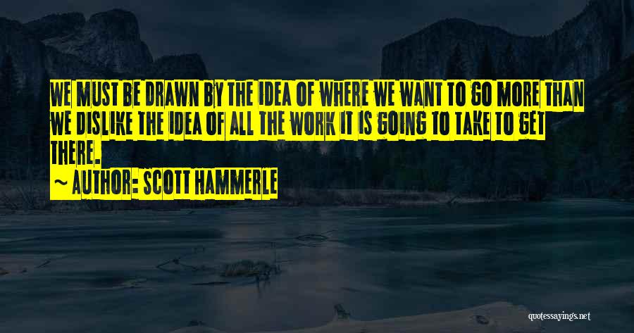 Affecting Quotes By Scott Hammerle