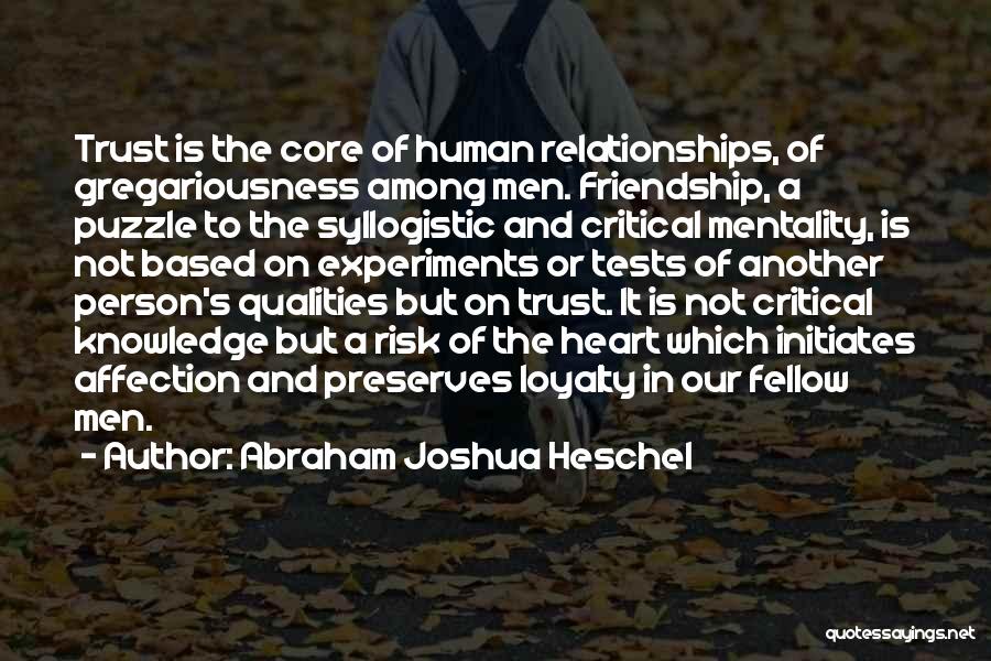 Affection In Relationships Quotes By Abraham Joshua Heschel