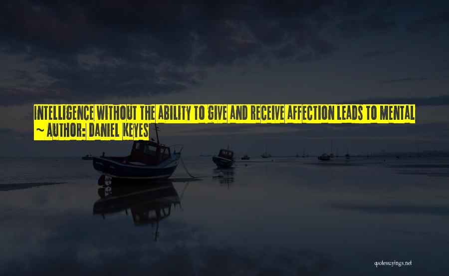 Affection In Relationships Quotes By Daniel Keyes