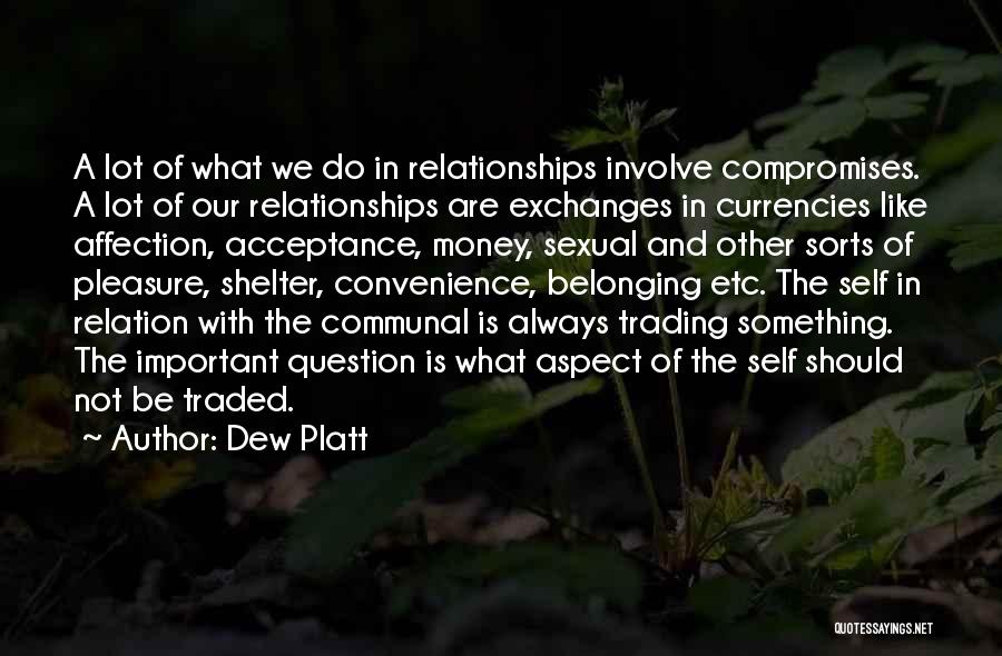 Affection In Relationships Quotes By Dew Platt