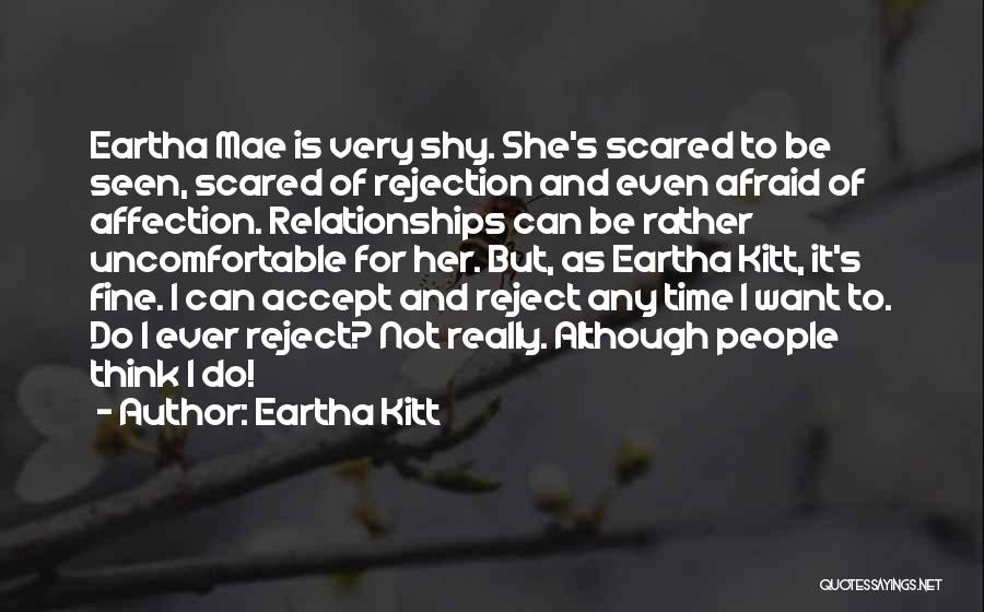 Affection In Relationships Quotes By Eartha Kitt