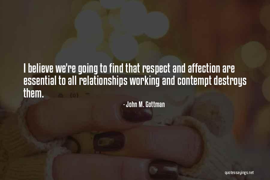 Affection In Relationships Quotes By John M. Gottman