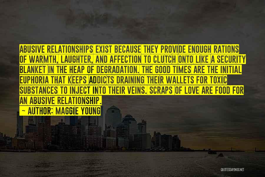 Affection In Relationships Quotes By Maggie Young