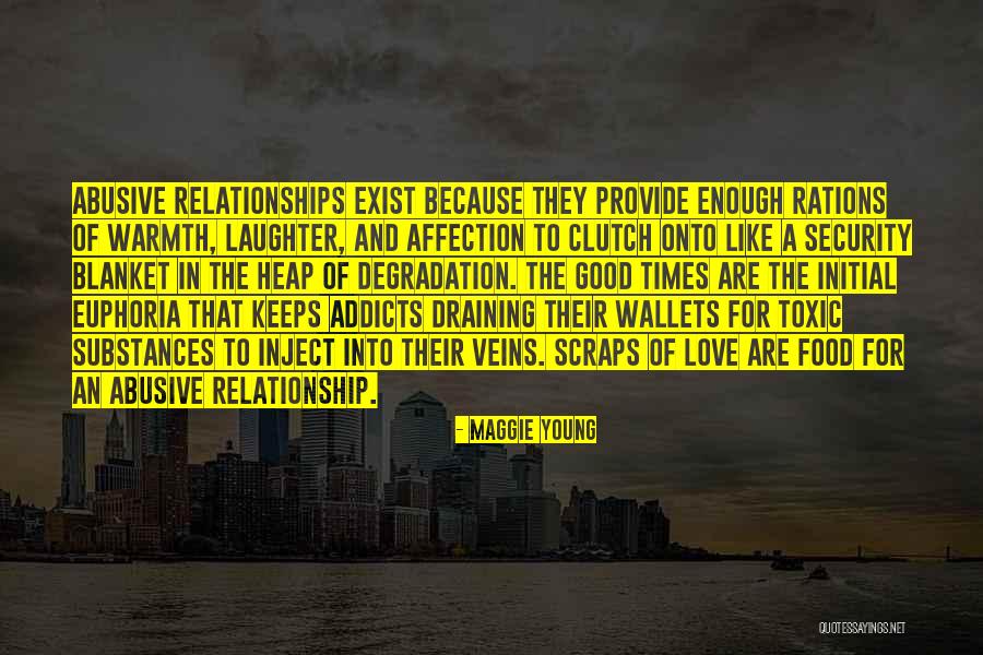 Affection In Relationships Quotes By Maggie Young