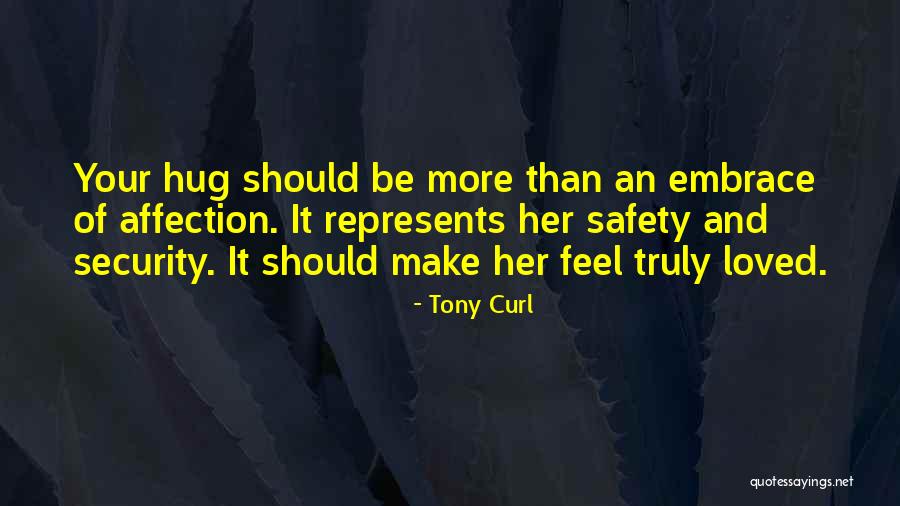 Affection In Relationships Quotes By Tony Curl