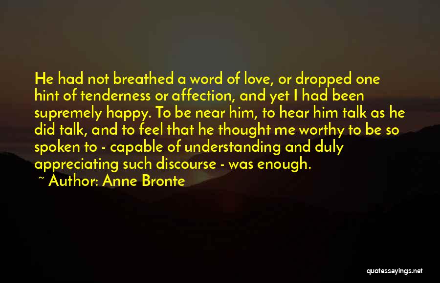 Affection Tenderness Quotes By Anne Bronte