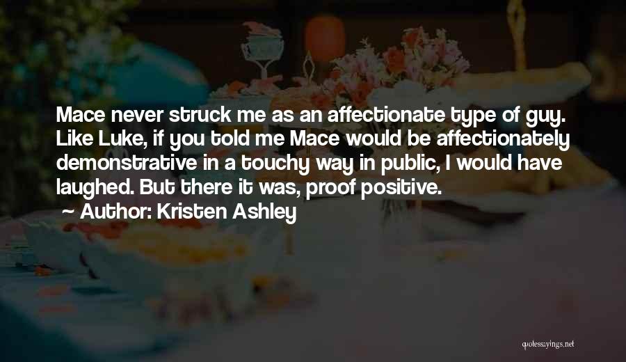 Affectionately Quotes By Kristen Ashley