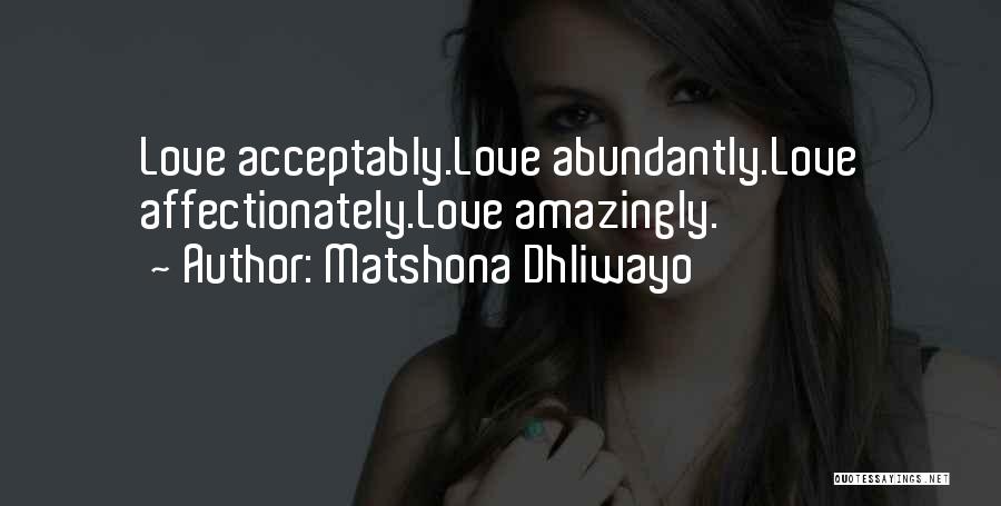 Affectionately Quotes By Matshona Dhliwayo